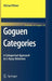 Goguen Categories: A Categorical Approach to L-Fuzzy Relations by Michael Winter
