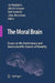 The Moral Brain: Essays on the Evolutionary and Neuroscientific Aspects of Morality by Jan Verplaetse, Jelle De Schrijver, Sven Vanneste