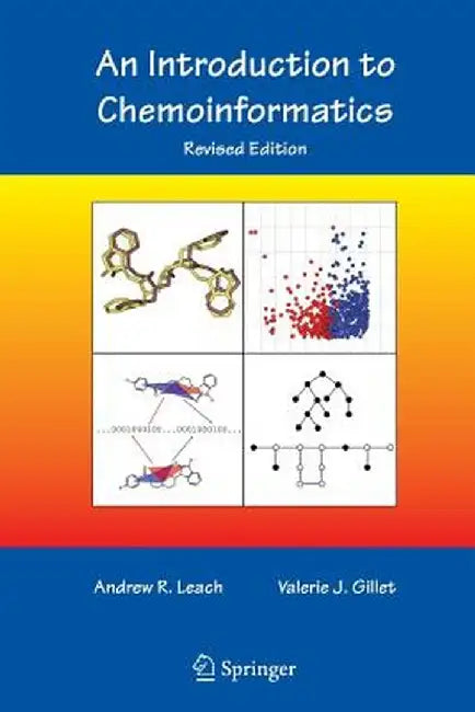 An Introduction to Chemoinformatics by Andrew R. Leach