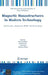 Magnetic Nanostructures in Modern Technology: Spintronics, Magnetic Mems and Recording by Bruno Azzerboni