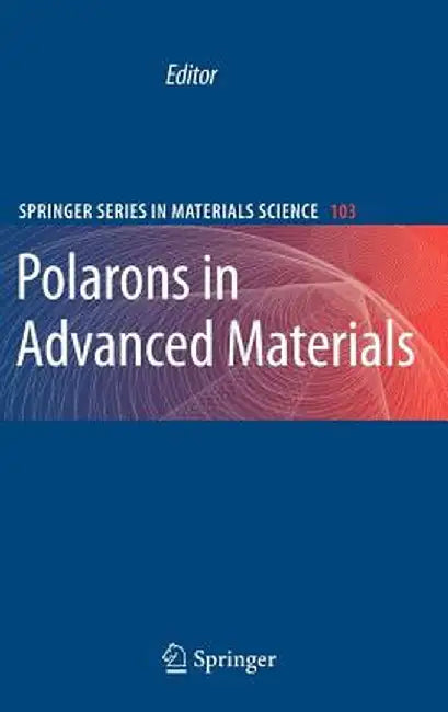 Polarons in Advanced Materials by Alexandre S. Alexandrov