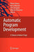 Automatic Program Development: A Tribute to Robert Paige by Olivier Danvy