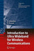Introduction to Ultra Wideband for Wireless Communications by Homayoun Nikookar