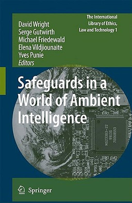 Safeguards In A World Of Ambient Intelligence by David Wright, Others