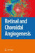 Retinal And Choroidal Angiogenesis by John Penn