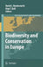 Biodiversity And Conservation In Europe by David L. Hawksworth, Alan T. Bull