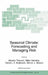 Seasonal Climate: Forecasting and Managing Risk by Alberto Troccoli