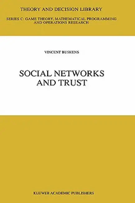 Social Networks and Trust by Vincent Buskens