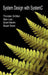 System Design with Systemc(tm) by Thorsten Grötker