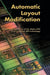 Automatic Layout Modification: Including Design Reuse of the Alpha CPU in 0.13 Micron Soi Technology by Michael Reinhardt