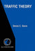 Traffic Theory by Denos C. Gazis