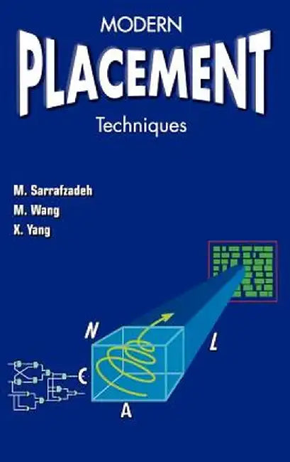 Modern Placement Techniques by Majid Sarrafzadeh