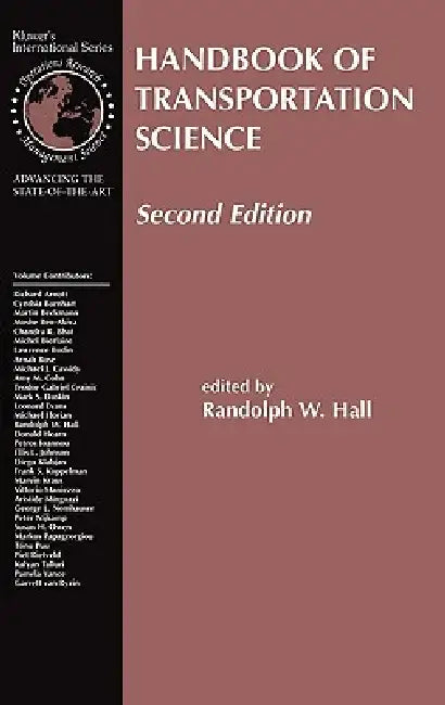 Handbook of Transportation Science by Randolph Hall