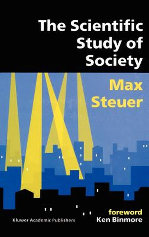 The Scientific Study of Society by Max Steuer