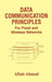 Data Communication Principles: For Fixed and Wireless Networks by Aftab Ahmad