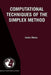 Computational Techniques of the Simplex Method by István Maros