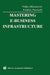 Mastering E-Business Infrastructure by Veljko Milutinovic