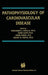 Pathophysiology of Cardiovascular Disease by Naranjan S. Dhalla