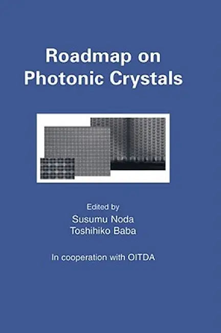 Roadmap on Photonic Crystals by Susumu Noda