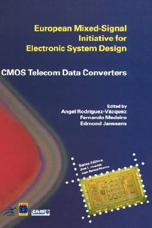 CMOS Telecom Data Converters by Angel Rodríguez-Vázquez