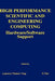 High Performance Scientific and Engineering Computing: Hardware/Software Support by Laurence Tianruo Yang