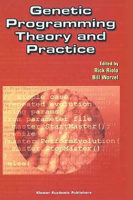 Genetic Programming Theory and Practice by Rick Riolo