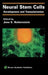 Neural Stem Cells: Development and Transplantation by Jane E. Bottenstein