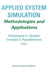 Applied System Simulation: Methodologies and Applications by Mohammad S. Obaidat