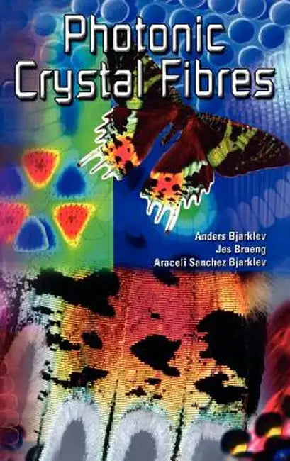 Photonic Crystal Fibres by Anders Bjarklev
