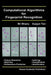 Computational Algorithms for Fingerprint Recognition by Bir Bhanu
