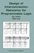 Design of Interconnection Networks for Programmable Logic by Guy LeMieux, David Lewis