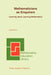 Mathematicians as Enquirers: Learning about Learning Mathematics by Leone L. Burton