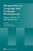 Perspectives on Language and Language Development: Essays in Honor of Ruth A. Berman by Dorit Diskin Ravid