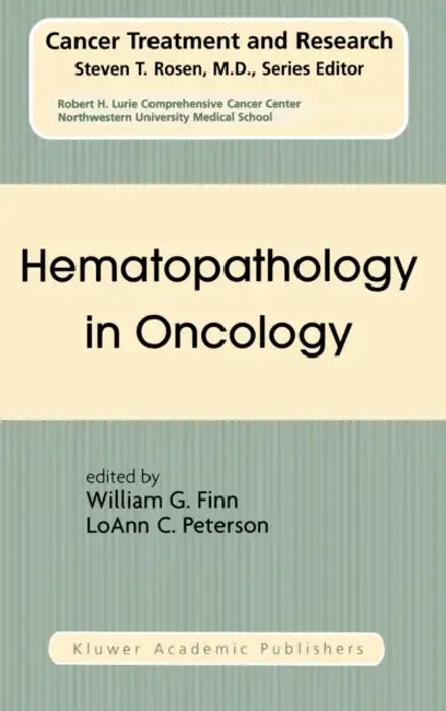 Hematopathology in Oncology by William G. Finn, Loann C. Peterson