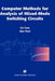 Computer Methods for Analysis of Mixed-Mode Switching Circuits by Fei Yuan