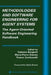 Methodologies and Software Engineering for Agent Systems: The Agent-Oriented Software Engineering Handbook by Federico Bergenti