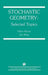 Stochastic Geometry: Selected Topics by Viktor Benes