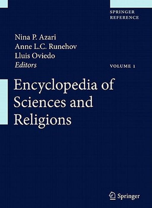 Encyclopedia of Sciences and Religions by Anne Runehov