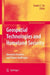 Geospatial Technologies And Homeland Security: Research Frontiers and Future Challenges by Daniel Z. Sui