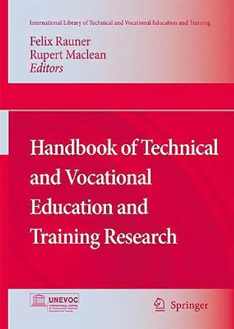 Handbook of Technical and Vocational Education and Training Research by Felix Rauner