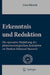 Erkenntnis Und Reduktion: Die Operative Entfaltung Der Phänomenologischen Reduktion Im Denken Edmund Husserls by Lina Rizzoli