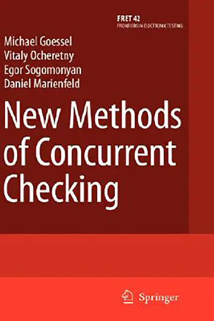 New Methods Of Concurrent Checking: Preliminary Entry 42 by Michael G÷ssel, Others