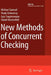 New Methods Of Concurrent Checking: Preliminary Entry 42 by Michael G÷ssel, Others