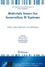 Materials Issues for Generation IV Systems: Status, Open Questions and Challenges by Véronique Ghetta