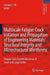 Multiscale Fatigue Crack Initiation And Propagation Of Engineering Materials: Structural Integrity and Microstructural Worthiness by George C. Sih