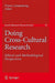 Doing Cross-Cultural Research: Ethical and Methodological Perspectives by Pranee Liamputtong
