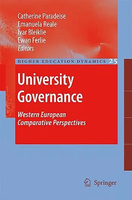 University Governance: Western European Comparative Perspectives by Catherine Paradeise