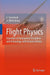 Flight Physics: Essentials of Aeronautical Disciplines and Technology, with Historical Notes by E. Torenbeek