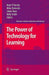 The Power Of Technology For Learning by Noah P. Barsky, Others