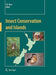 Insect Conservation and Islands by Tim R. New